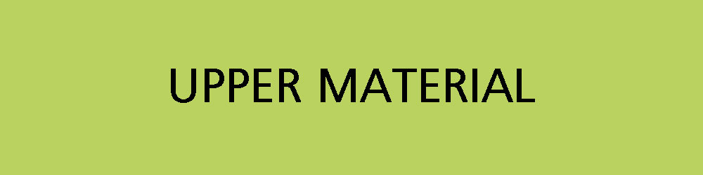 Image displaying the words 'Upper Material' on a light green background.