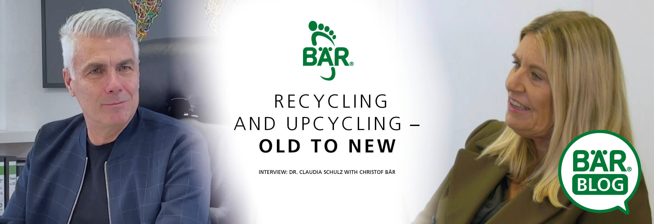 Interview between Dr. Claudia Schulz and Christof Bär discussing recycling and upcycling concepts for the BÄR blog.
